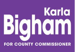 Karla Bigham For County Commissioner